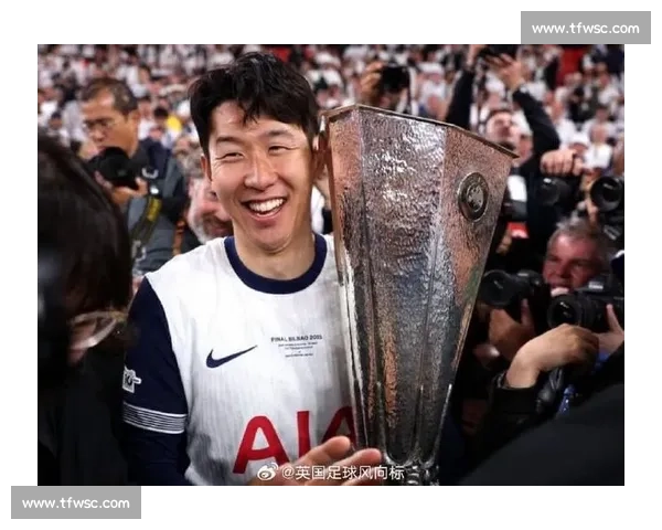 孙兴慜离队细节曝光:热刺尊重决定,队友早有预感 孙兴慜离队细节曝光:热刺尊重决定,队友早有预感