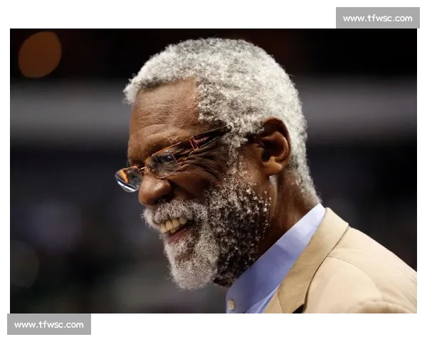 比尔·拉塞尔的篮球传奇与领袖风范如何影响NBA历史进程 比尔·拉塞尔的篮球传奇与领袖风范如何影响NBA历史进程