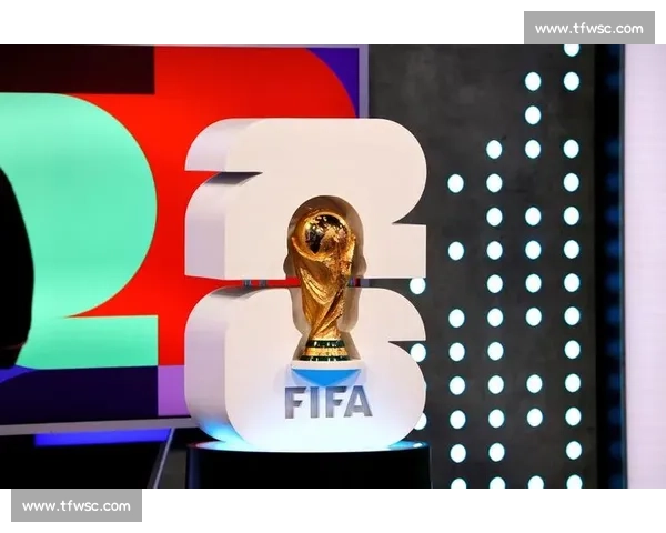 2026世界杯赛制:是为“金元足球”减负,还是加速 2026世界杯赛制:是为“金元足球”减负,还是加速